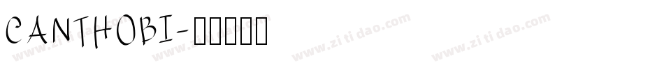 CANTHOBI字体转换