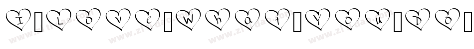 I-Love-What-You-Do字体转换