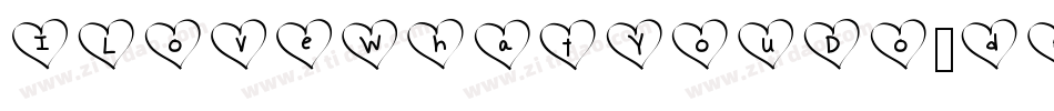 ILoveWhatYouDo-d0q6字体转换
