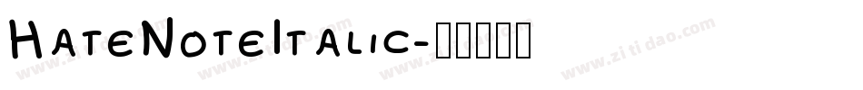 HateNoteItalic字体转换