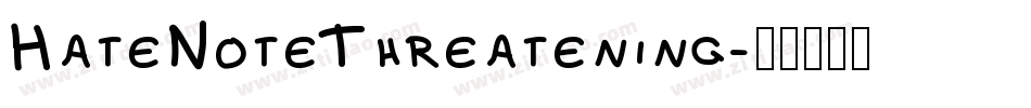 HateNoteThreatening字体转换