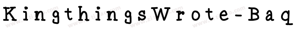 KingthingsWrote-BaqG字体转换