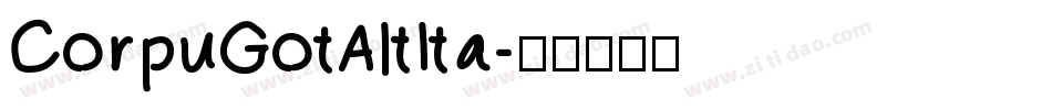 CorpuGotAltIta字体转换