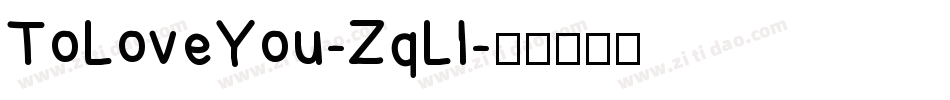 ToLoveYou-ZqLl字体转换