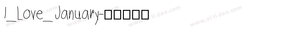 I_Love_January字体转换