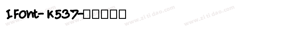 IFont-K537字体转换