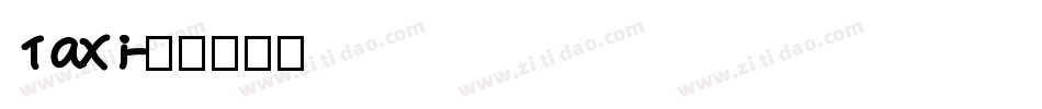 Taxi字体转换
