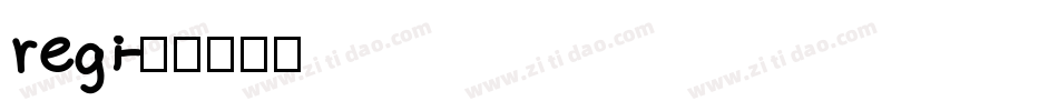 regi字体转换
