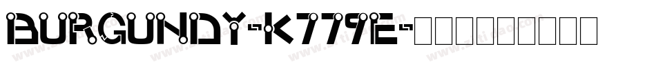 Burgundy-K779e字体转换