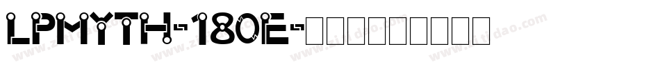 Lpmyth-180e字体转换