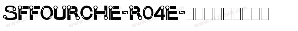 SfFourche-R04e字体转换