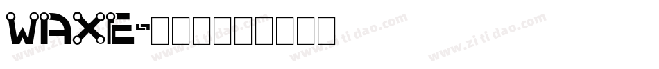 Waxe字体转换