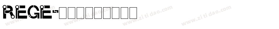 rege字体转换