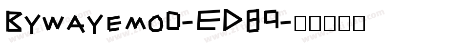 Bywayemod-ED89字体转换