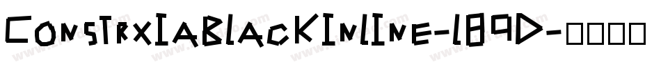Constrxiablackinline-l89D字体转换