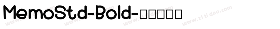 MemoStd-Bold字体转换