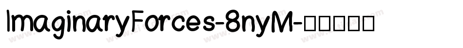 ImaginaryForces-8nyM字体转换