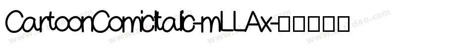 CartoonComicItalic-mLLAx字体转换