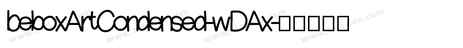 IceboxArtCondensed-wDAx字体转换
