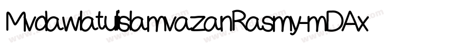 MvdawlatulislamvazanRasmy-mDAx字体转换