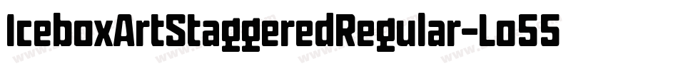 IceboxArtStaggeredRegular-Lo55字体转换 IceboxArtStaggeredRegular-Lo55字体转换