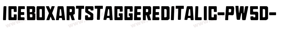 IceboxArtStaggeredItalic-PW5d字体转换