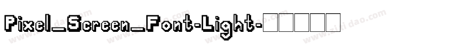 Pixel_Screen_Font-Light字体转换