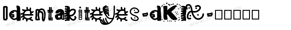 Identakiteyes-dKlX字体转换