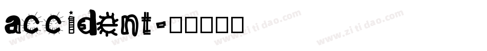 accident字体转换