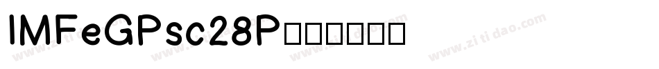 IMFeGPsc28P字体转换