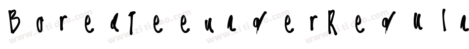 BoredTeenagerRegular-8nBZ字体转换