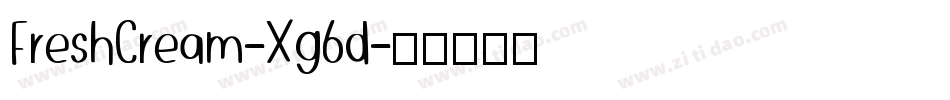 FreshCream-Xg6d字体转换