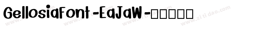 GellosiaFont-EaJaW字体转换