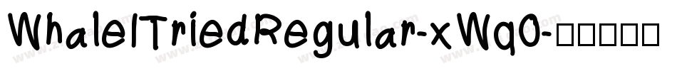 WhaleITriedRegular-xWq0字体转换