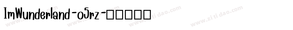 ImWunderland-o5rz字体转换