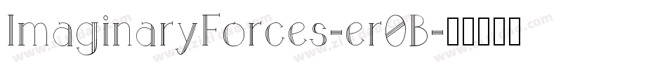 ImaginaryForces-er0B字体转换