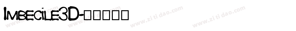Imbecile3D字体转换