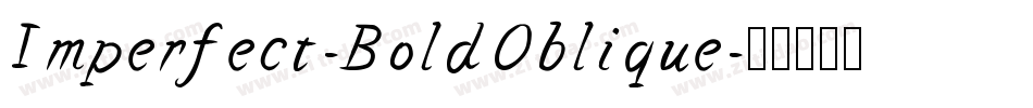 Imperfect-BoldOblique字体转换