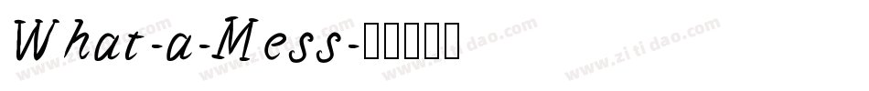 What-a-Mess字体转换