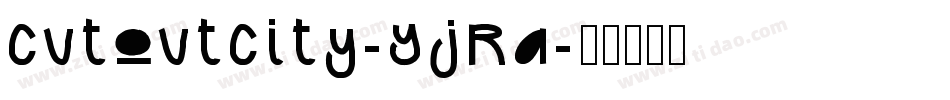 CutoutCity-YjRa字体转换