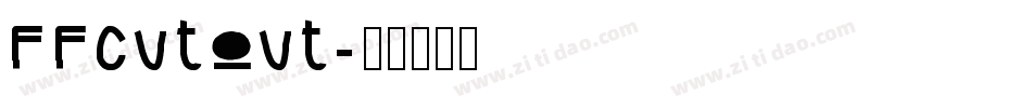 FFCutout字体转换