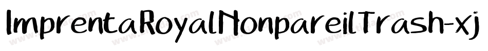 ImprentaRoyalNonpareilTrash-xjXO字体转换