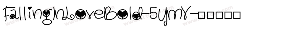 FallingInLoveBold-5YmV字体转换