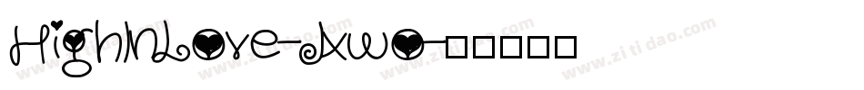 HighInLove-Jxwo字体转换
