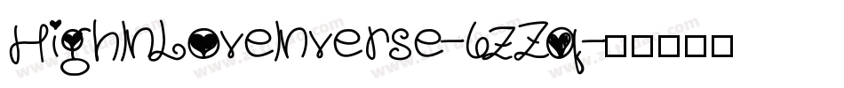 HighInLoveInverse-6zZq字体转换