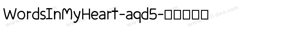 WordsInMyHeart-aqd5字体转换