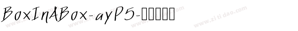 BoxInABox-ayP5字体转换