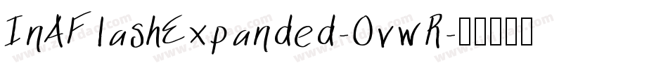 InAFlashExpanded-0vwR字体转换
