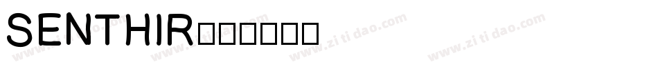 SENTHIR字体转换
