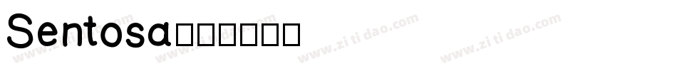 Sentosa字体转换